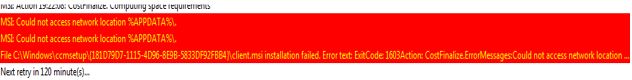 Error Could not access network location APPDATA in ccmsetup